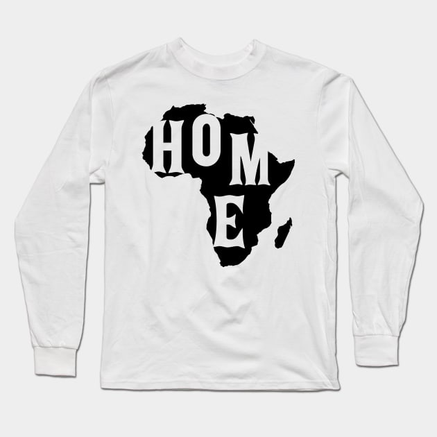 Black History Month BLM, HOME Africa Map Long Sleeve T-Shirt by Charaf Eddine